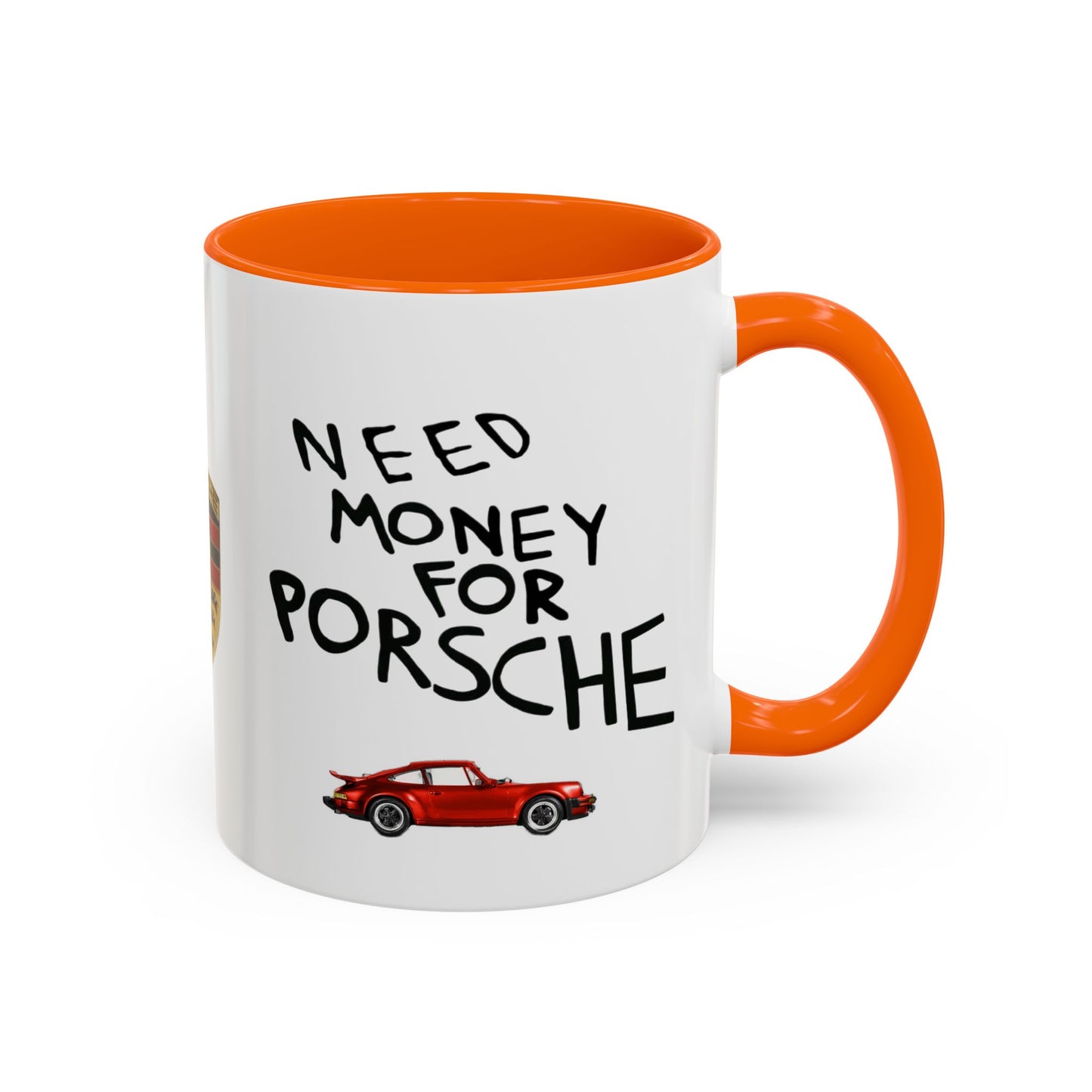 Coffee Mug - Need Money for Porsche Mug, Red Porsche Design